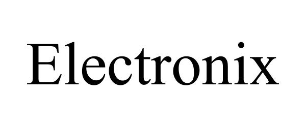 ELECTRONIX