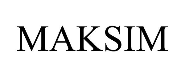 Trademark Logo MAKSIM