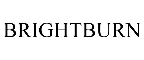 Trademark Logo BRIGHTBURN