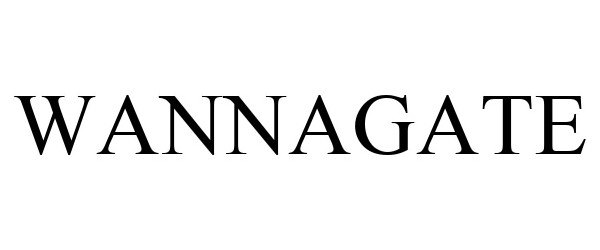  WANNAGATE