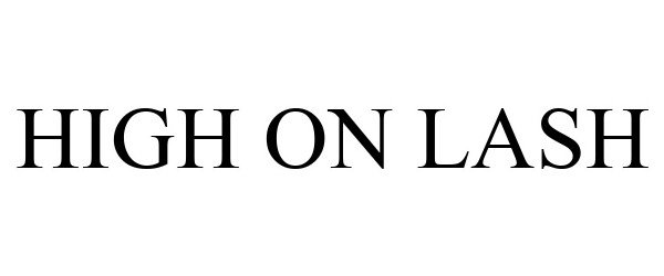 Trademark Logo HIGH ON LASH