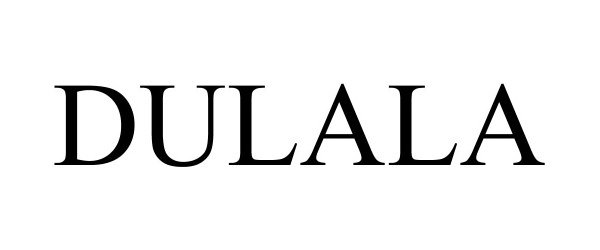 Trademark Logo DULALA