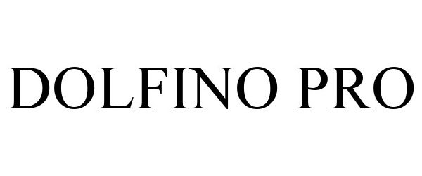 Trademark Logo DOLFINO PRO