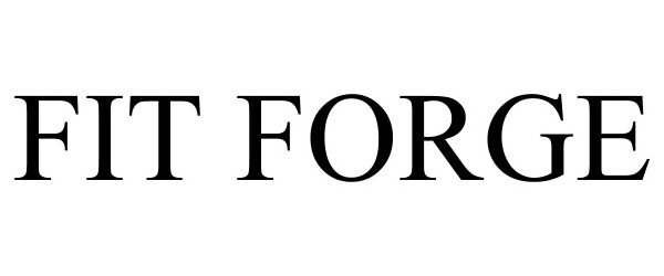 Trademark Logo FIT FORGE