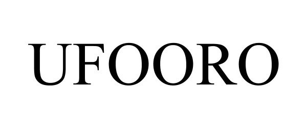 Trademark Logo UFOORO