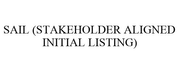  SAIL (STAKEHOLDER ALIGNED INITIAL LISTING)