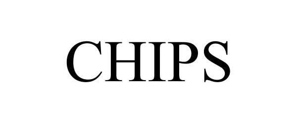 CHIPS