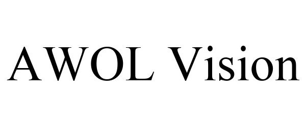 Trademark Logo AWOL VISION