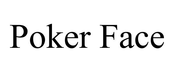 Trademark Logo POKER FACE