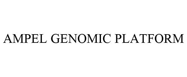 Trademark Logo AMPEL GENOMIC PLATFORM
