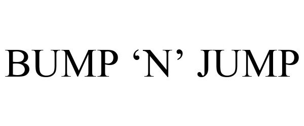 Trademark Logo BUMP 'N' JUMP