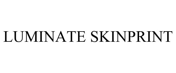  LUMINATE SKINPRINT