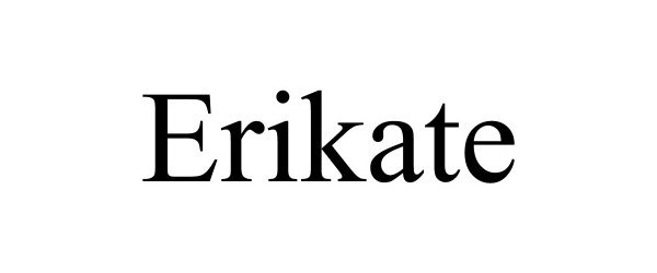  ERIKATE