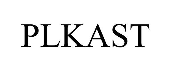 Trademark Logo PLKAST