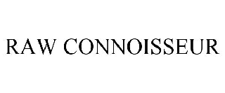Trademark Logo RAW CONNOISSEUR