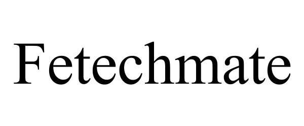 Trademark Logo FETECHMATE