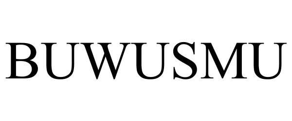 Trademark Logo BUWUSMU