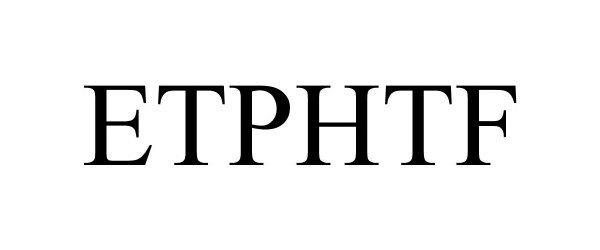 Trademark Logo ETPHTF