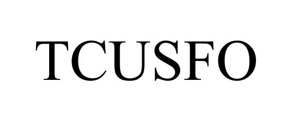 Trademark Logo TCUSFO