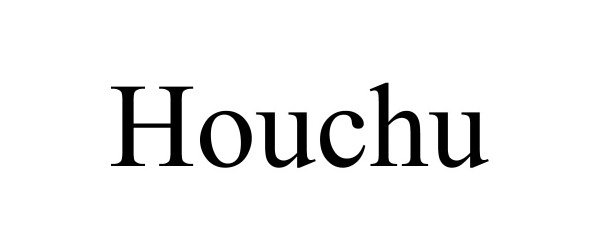 Trademark Logo HOUCHU