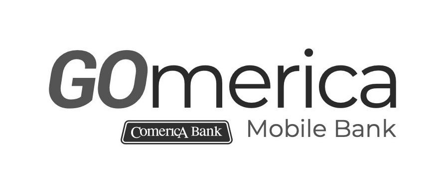 Trademark Logo GOMERICA COMERICA BANK MOBILE BANK
