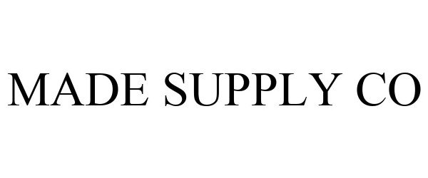  MADE SUPPLY CO