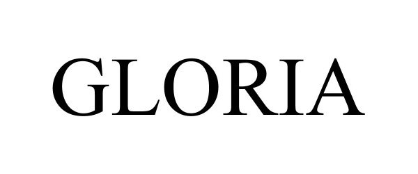 GLORIA - Gloria, S.a. Trademark Registration