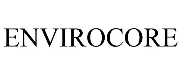 Trademark Logo ENVIROCORE