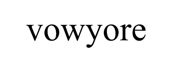 Trademark Logo VOWYORE