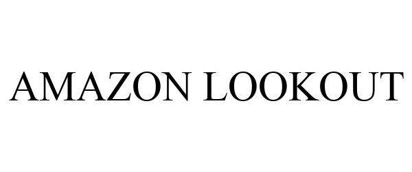 Trademark Logo AMAZON LOOKOUT
