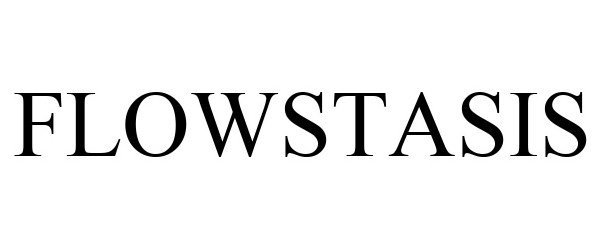 Trademark Logo FLOWSTASIS