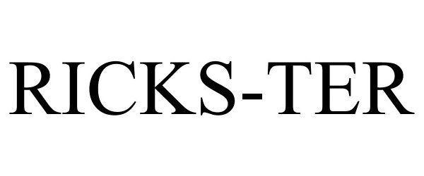 Trademark Logo RICKS-TER
