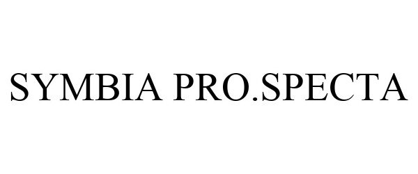 Trademark Logo SYMBIA PRO.SPECTA