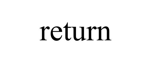 Trademark Logo RETURN
