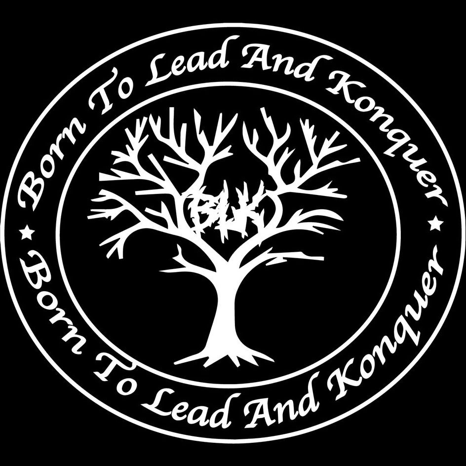 BORN TO LEAD AND KONQUER