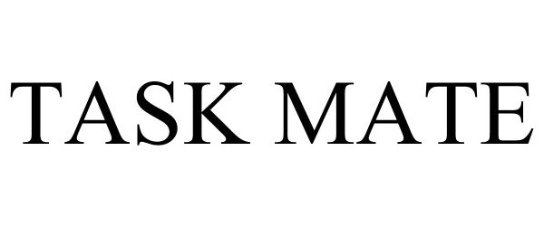 Trademark Logo TASK MATE