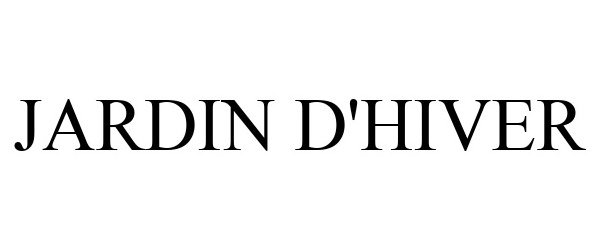 Trademark Logo JARDIN D'HIVER