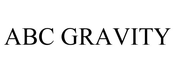 Trademark Logo ABC GRAVITY