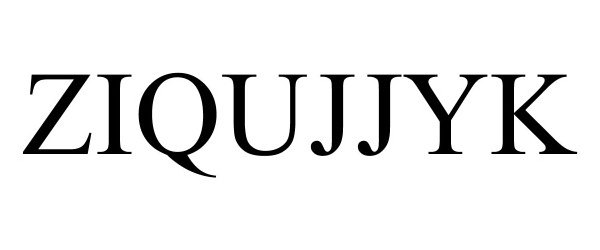 Trademark Logo ZIQUJJYK