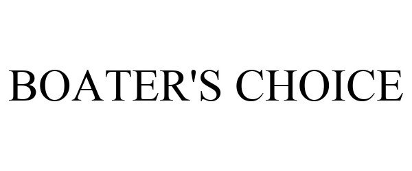 Trademark Logo BOATER'S CHOICE