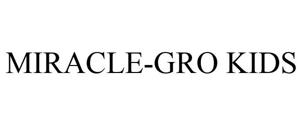 Trademark Logo MIRACLE-GRO KIDS