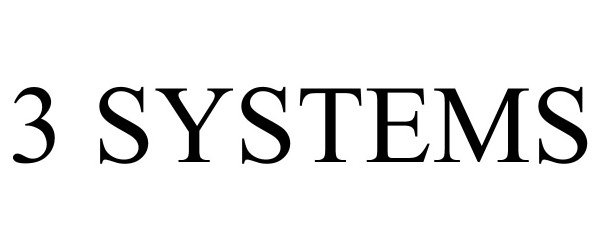 Trademark Logo 3 SYSTEMS