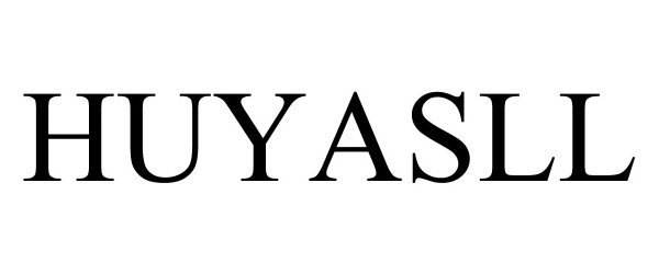 Trademark Logo HUYASLL