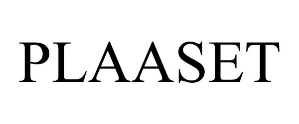 Trademark Logo PLAASET