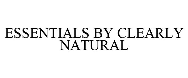  ESSENTIALS BY CLEARLY NATURAL