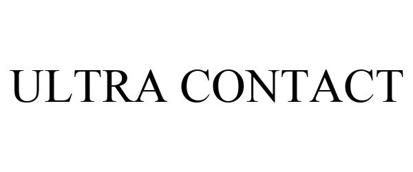 Trademark Logo ULTRA CONTACT
