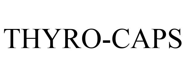 Trademark Logo THYRO-CAPS