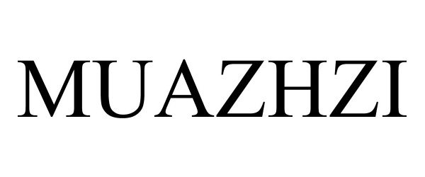 Trademark Logo MUAZHZI