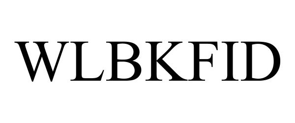 Trademark Logo WLBKFID