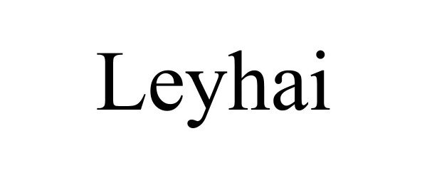 Trademark Logo LEYHAI